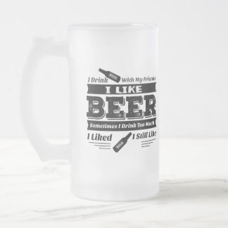 I LIKE BEER - Frosty Mug - Judge Kavanaugh Quotes