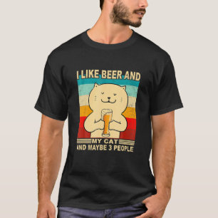 I Like Beer My Cat And Maybe 3 People  Cat T-Shirt