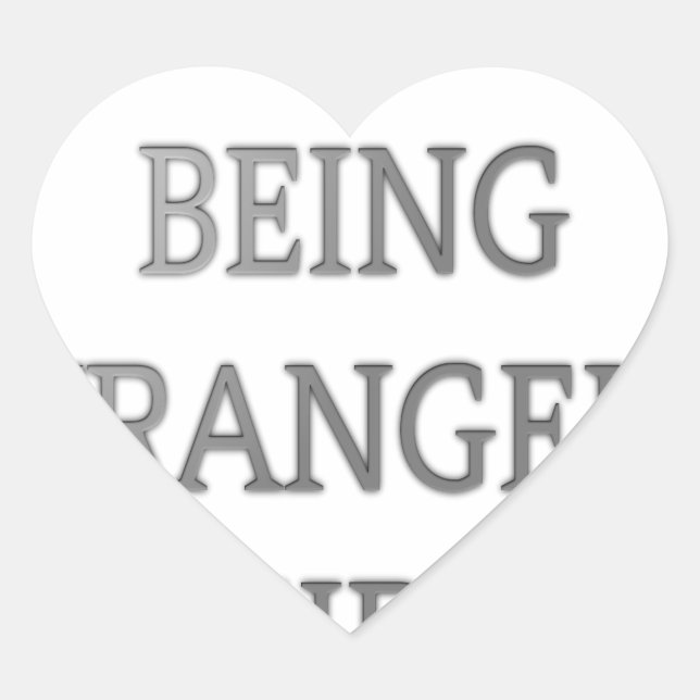 I Like Being Strangely Weird: Bold Text Design Heart Sticker (Front)