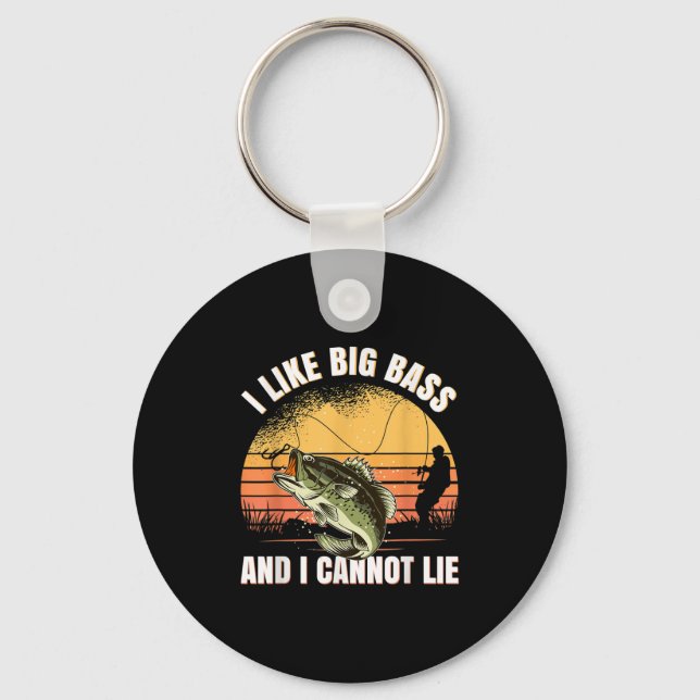 I Like Big B And I Cannot Lie Fishing  Key Ring (Front)