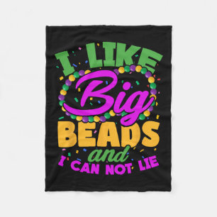 I Like Big Beads And I Cannot Lie Funny Mardi Gras Fleece Blanket