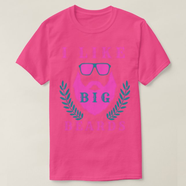I like big beards 74 T-Shirt (Design Front)