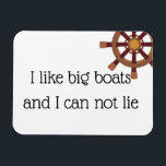 I Like Big Boats Stateroom Funny Cruise Door Magnet<br><div class="desc">This design was created though digital art. It may be personalized in the area provide or customizing by choosing the click to customize further option and changing the name, initials or words. You may also change the text color and style or delete the text for an image only design. Contact...</div>