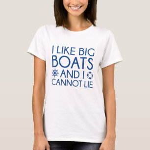I Like Big Boats T-Shirt