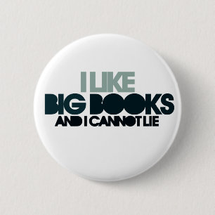 I Like Big Books 6 Cm Round Badge