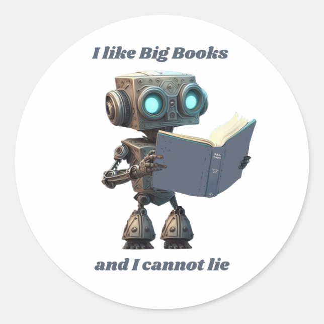 I Like Big Books and I Cannot Lie Classic Round Sticker (Front)