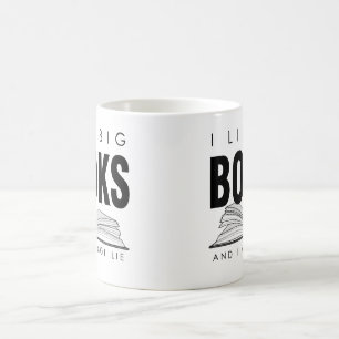 I like big BOOKS (and I cannot lie) Coffee Mug
