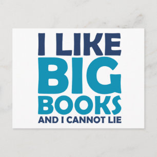 I Like Big Books and I Cannot Lie Postcard