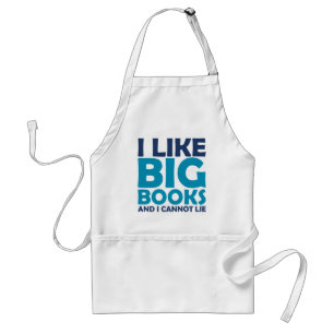 I Like Big Books and I Cannot Lie Standard Apron