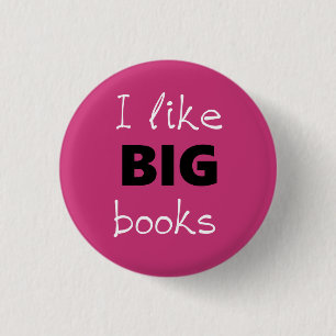 I Like BIG Books Customisable Pin