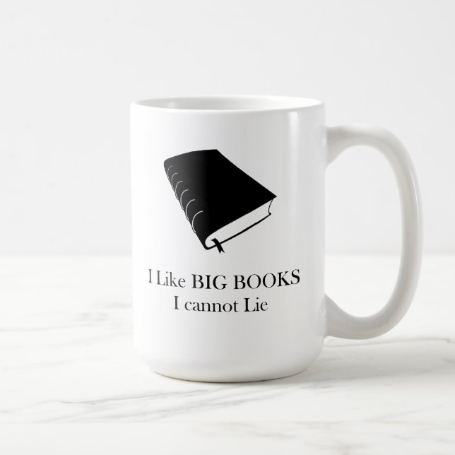 I Like Big Books I Cannot Lie mug (Right)