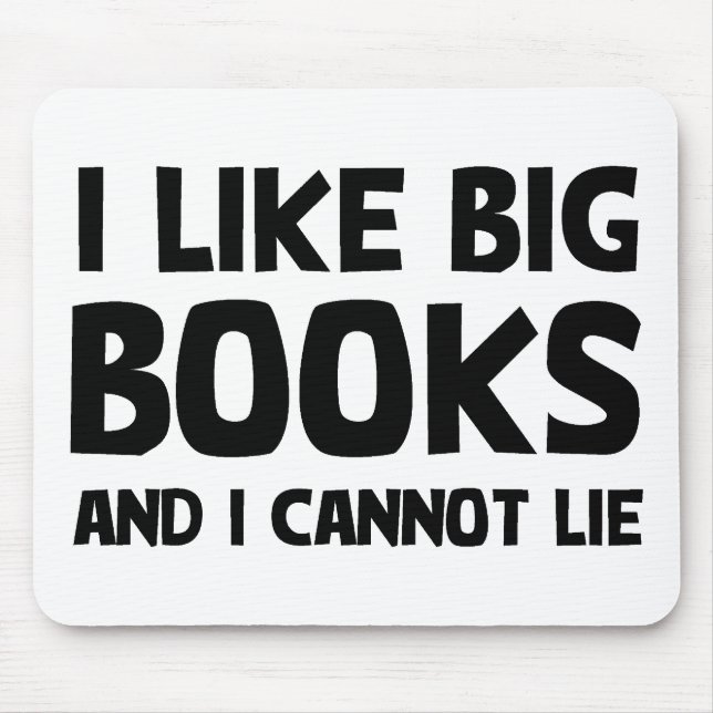 I Like Big Books Mouse Mat (Front)