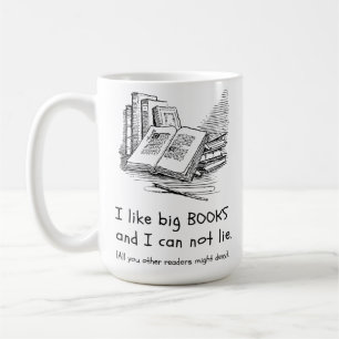 I like big books   Writer Mug   Reader Mug