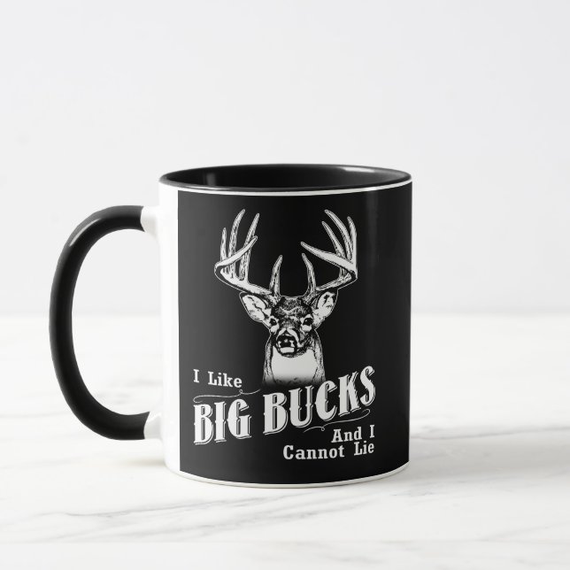 I Like Big Bucks And I Cannot Lie Mug (Left)