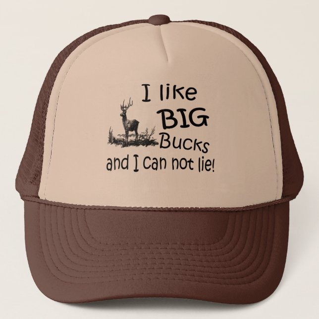I like BIG Bucks Cap (Front)