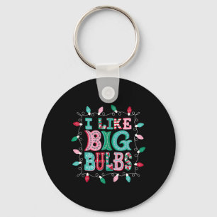 I Like Big Bulbs Christmas Lights Matching Family Key Ring