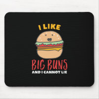 I Like Big Buns Funny Burger and Fast Food Puns