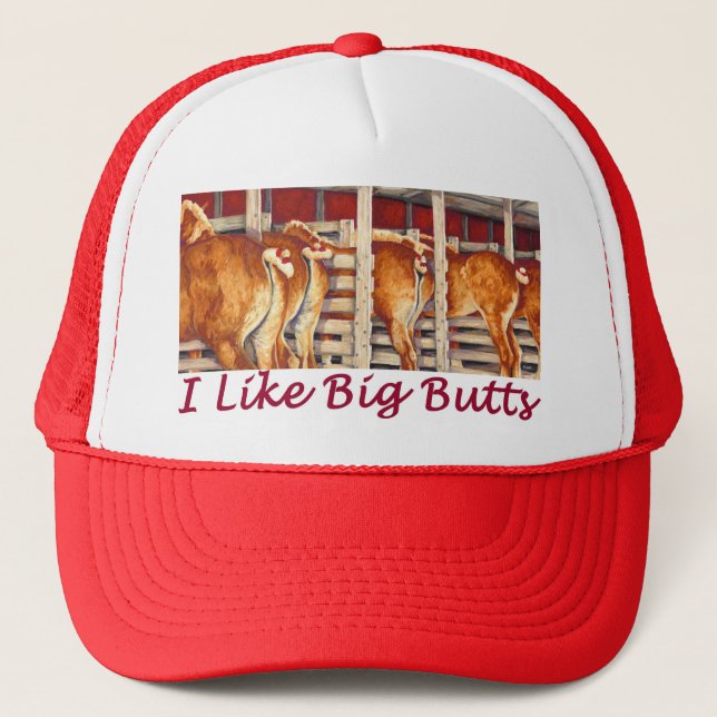 I Like Big Butts _ Belgin Horses Trucker Hat (Front)