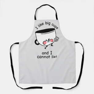 I Like Big Cups – Kitchen Apron