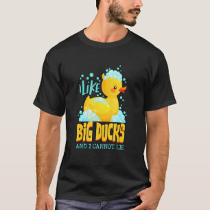 I Like Big Duck And I Cannot Lie Float Rubber Duck T-Shirt