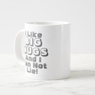I Like Big Mugs Funny Coffee Jumbo Giant Big Mug