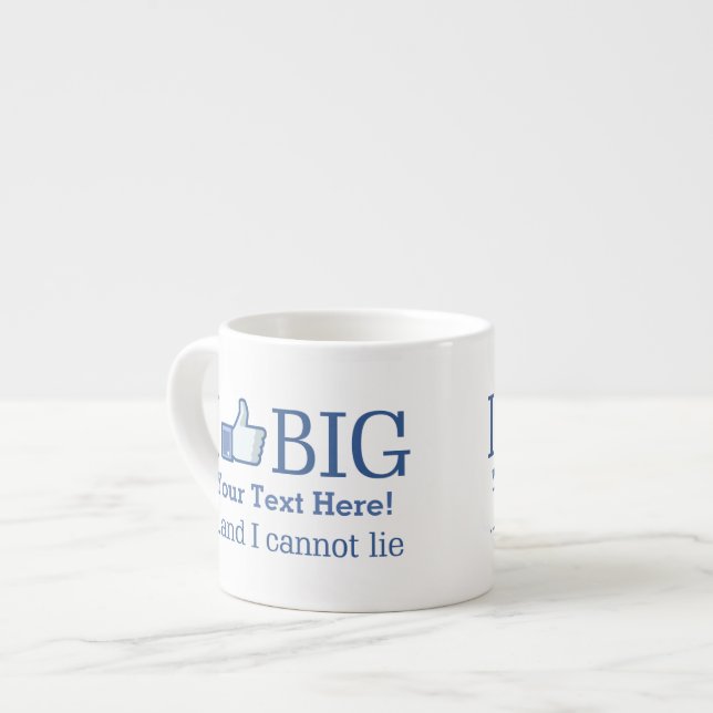 I Like Big Personalised with Your Text Easily Espresso Cup (Front Left)