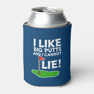 I Like Big Putts and I cannot lie funny Golf can Can Cooler