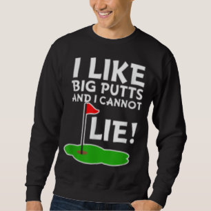 I Like Big Putts and I Cannot Lie Funny Golf Tee