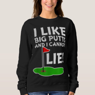 I Like Big Putts and I Cannot Lie Funny Golf Tee