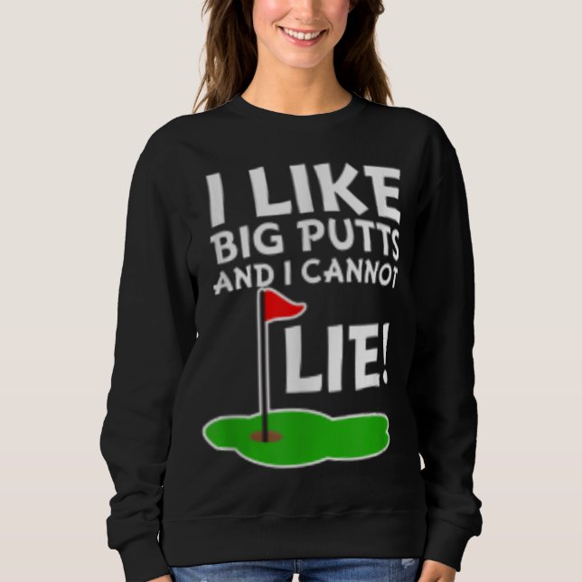 I Like Big Putts and I Cannot Lie Funny Golf Tee (Front)