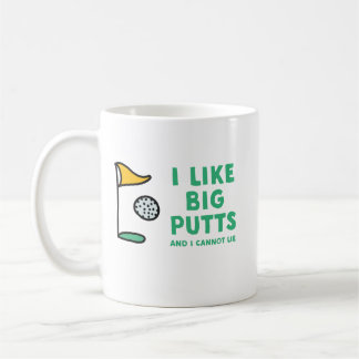 I like big putts and I cannot lie funny golfer mug
