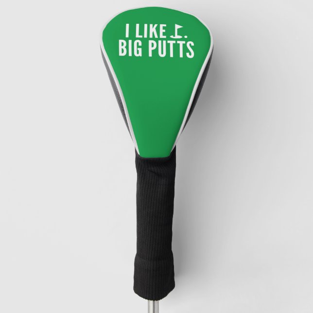 I Like Big Putts Golf Head Cover (Front)