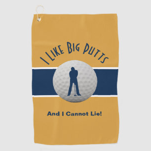 I Like Big Putts Golf Humour Fun Golf Towel