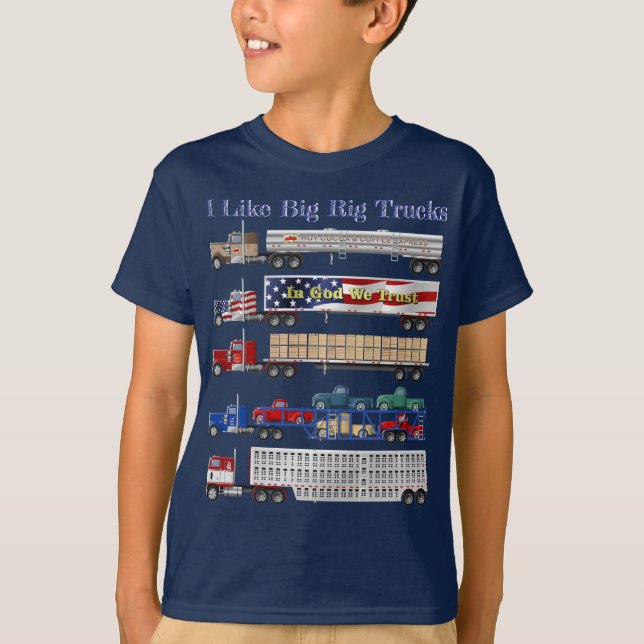 I Like Big Rig Trucks T-Shirt (Front)