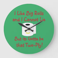 I Like Big Rolls and I cannot lie Bathroom