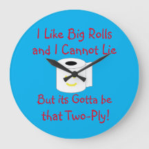 I Like Big Rolls and I cannot lie  Bathroom Large 