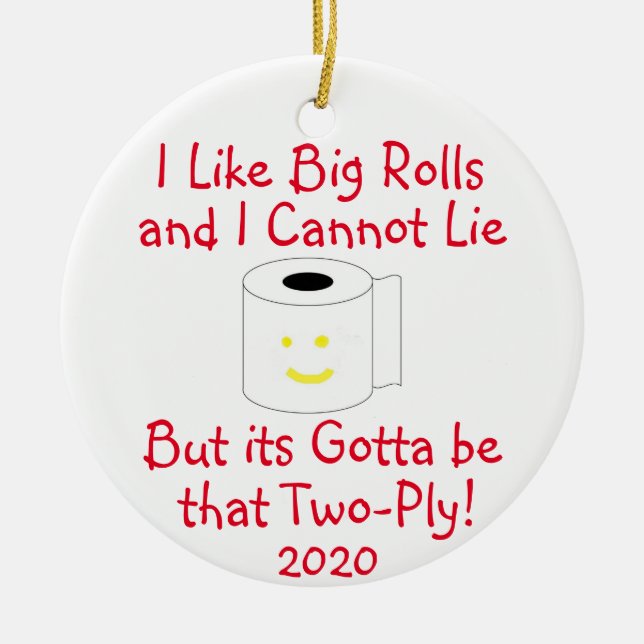 I Like Big Rolls and I cannot lie Ceramic Tree Decoration (Front)