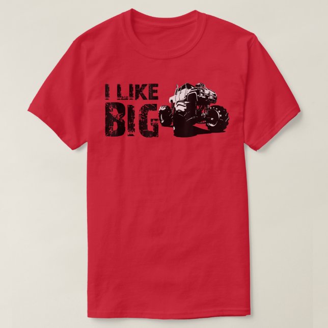 I like big trucks  T-Shirt (Design Front)