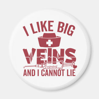 I Like Big Veins and i cannot lie Magnet