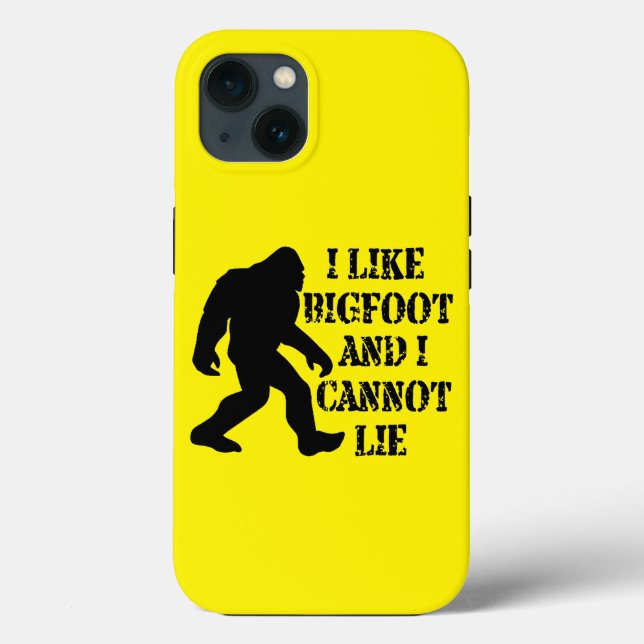 I like Bigfoot and I cannot Lie    Case-Mate iPhone Case (Back)