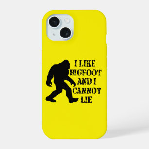 I like Bigfoot and I cannot Lie iPhone 15 Case