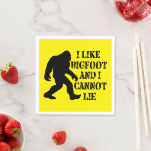 I like Bigfoot and I cannot Lie Napkin