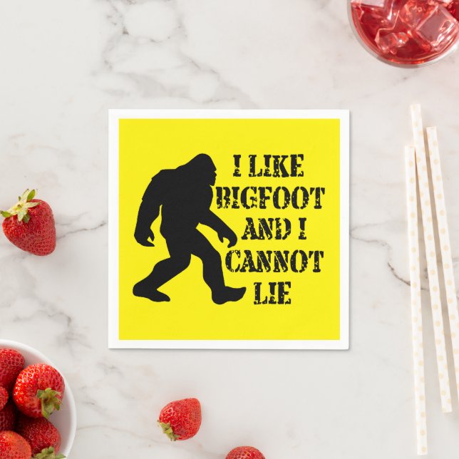 I like Bigfoot and I cannot Lie    Napkin (Insitu)