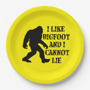 I like Bigfoot and I cannot Lie Paper Plate