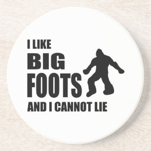 I Like Bigfoots and I Cannot Lie Coaster