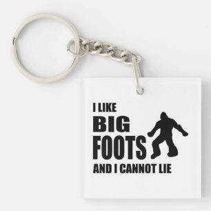I Like Bigfoots and I Cannot Lie Key Ring