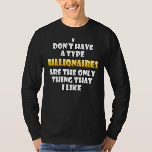 I Like Billionaires Viral Video Billionaire Simp T-Shirt