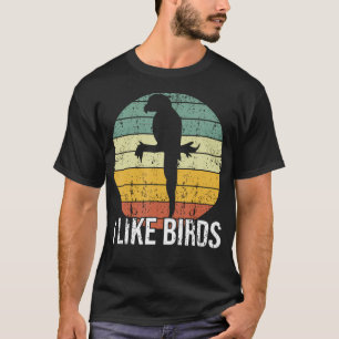 I Like Birds Vintage T-Shirt