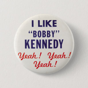 I Like Bobby Kennedy Yeah Yeah Yeah 6 Cm Round Badge