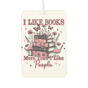 I Like Books More Than.... Car Air Freshener